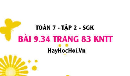 Bài 9.34 trang 83 Toán 7 Tập 2 Kết nối tri thức